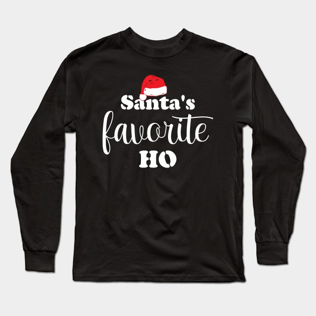 Santa's Favorite Ho, Xmas Christmas Long Sleeve T-Shirt by chidadesign